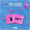 Fume 45 - SIN ROPA - Single